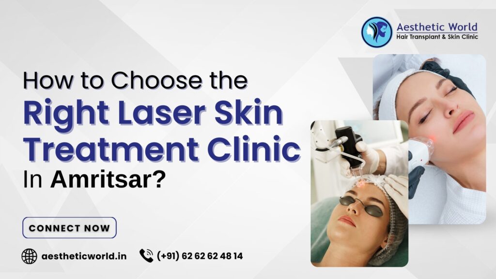 Laser Skin Treatment Clinic in Amritsar