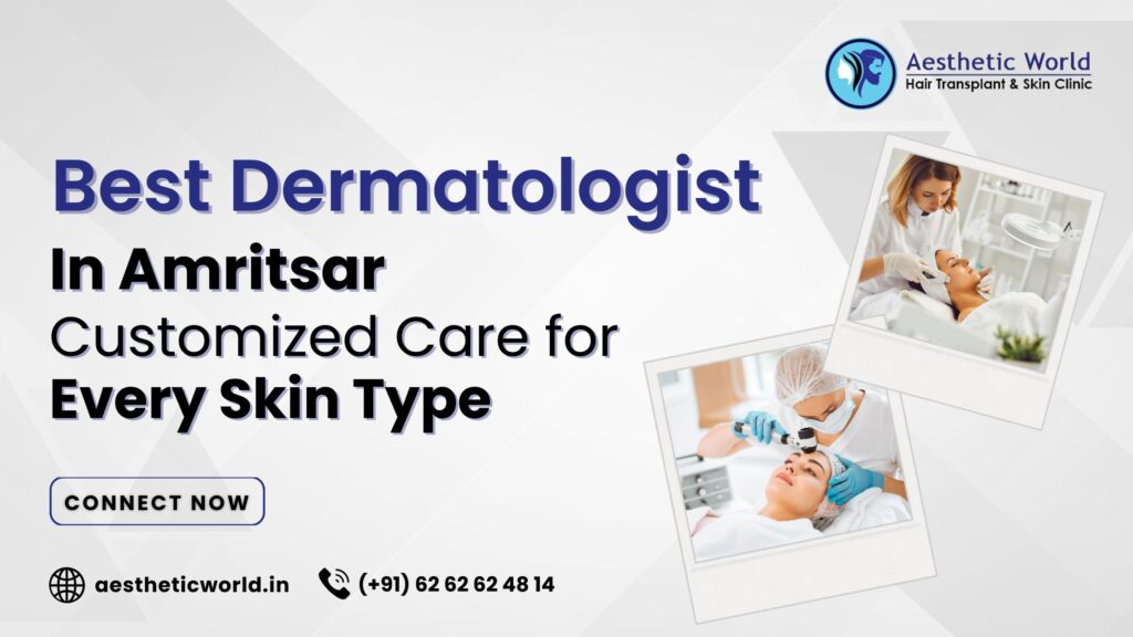 Best Dermatologist in Amritsar